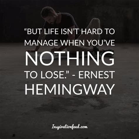 30 Short and Straightforward Ernest Hemingway Quotes on Life and Writing | Inspirationfeed