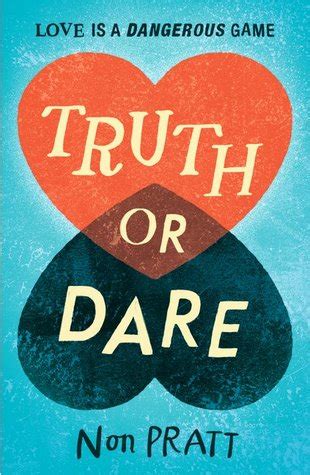 TRUTH OR DARE by Non Pratt ★★★★ | Kara.Reviews