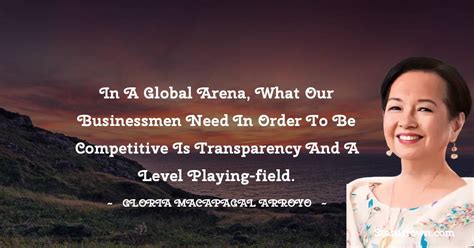 In a global arena, what our businessmen need in order to be competitive ...