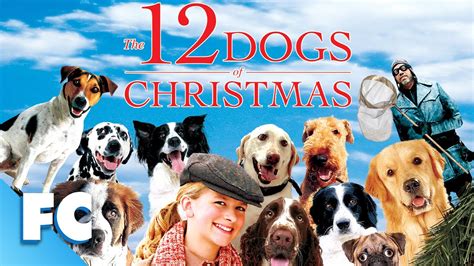 12 Dogs Of Christmas | Full Christmas Holidays Dog Comedy Movie | Jordan-Claire Green | FC - YouTube