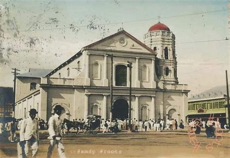 Quiapo Church, 1909... - The Filipino Patriots By RayMax