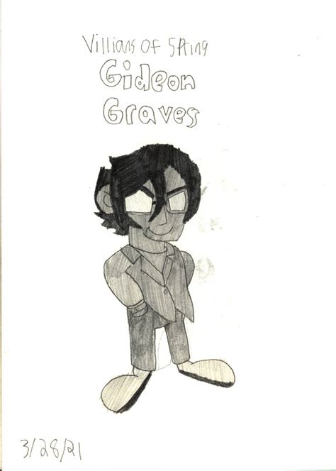 Villains of Spring Day 18: Gideon Graves by TonyYorkieSilky1991 on DeviantArt