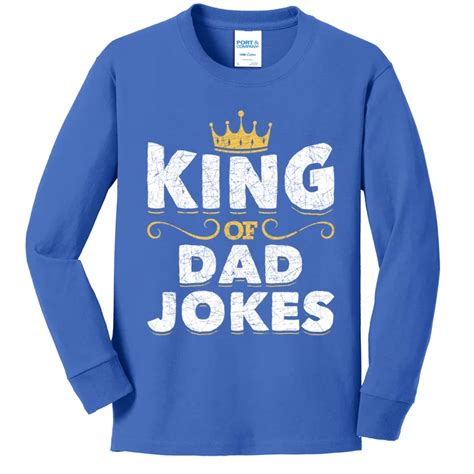 King Of Dad Jokes Crown Rad Jokes Puns Funny Dad Jokes Gift Kids Long ...