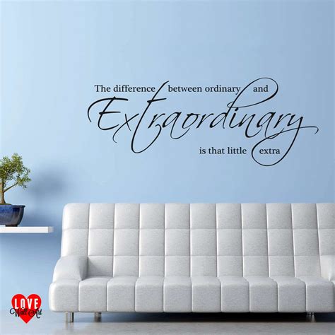 The difference between ordinary and extraordinary wall art quote wall sticker