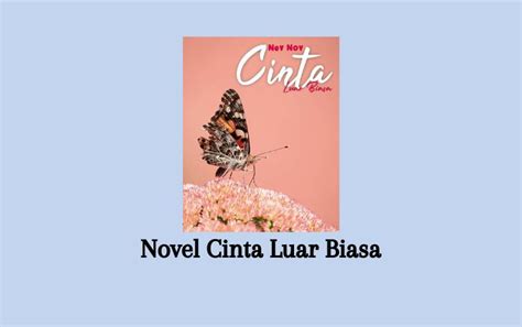 Novel Cinta Luar Biasa PDF Lengkap Full Episode - Senjanesia