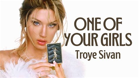 Troye Sivan - One Of Your Girls - YouTube