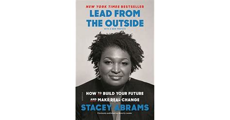 Top Quotes: “Lead From The Outside” — Stacey Abrams | by Austin Rose ...