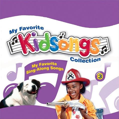 Kidsongs - Kidsongs: My Favorite Sing-Along Songs Songtexte, Lyrics, Übersetzungen & Hörproben