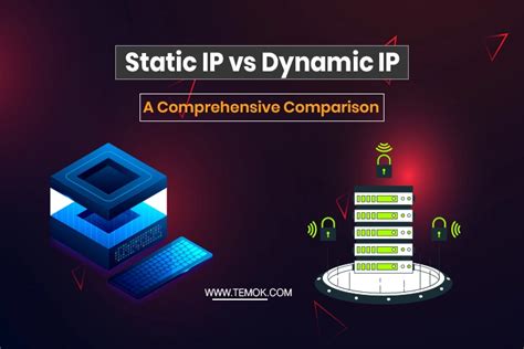 Static IP vs Dynamic IP: Understanding The Key Differences