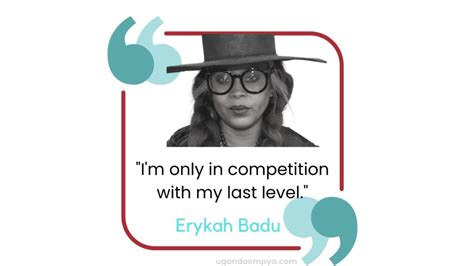 54 Erykah Badu Quotes About Life and Music