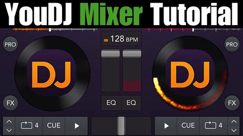 YouDJ Mixer Tutorial - YouTube