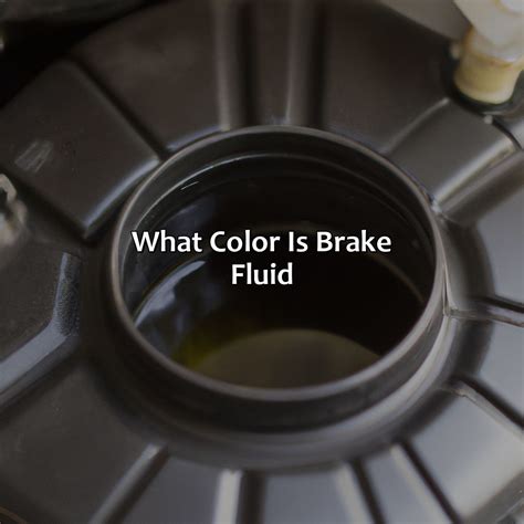 What Color Is Brake Fluid - colorscombo.com