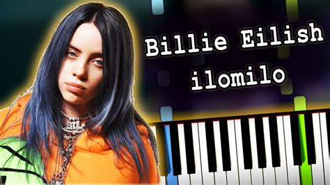 Billie Eilish - ilomilo Piano Cover (Sheet Music + midi) Syntheia tutorial - YouTube