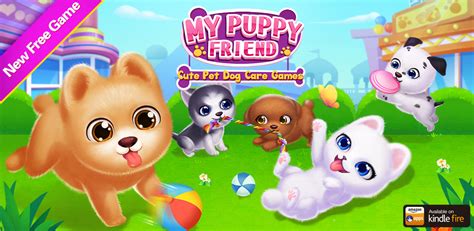 My Puppy Friend - Cute Pet Dog Care Games:Amazon.co.uk:Appstore for Android