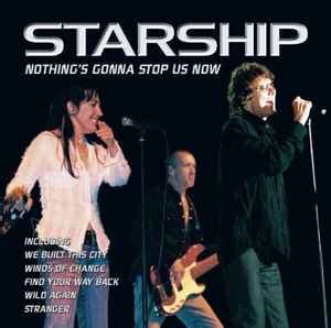 Starship - Nothing's Gonna Stop Us Now (2009, CD) | Discogs