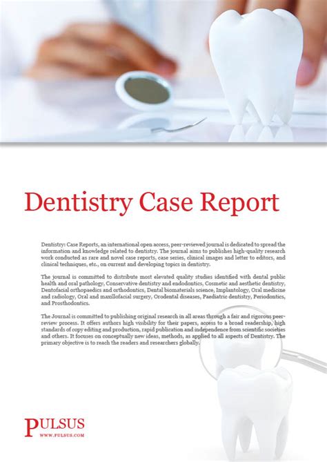 Dentistry Case Report Open Access Journals