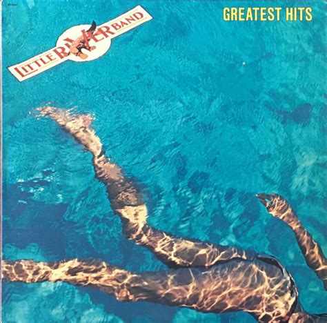 Little River Band – Greatest Hits – Vinyl (LP, Compilation), 1982 [r4961962] | Discogs