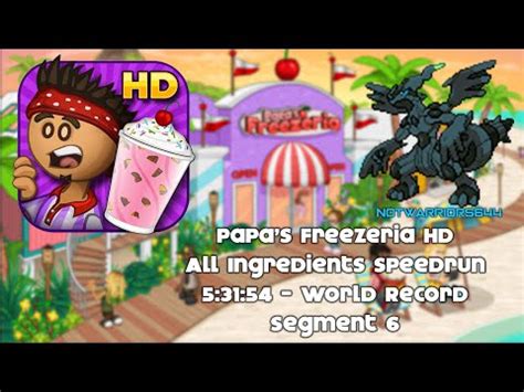 Papa's Freezeria HD All Ingredients Speedrun - Segment 6 - YouTube