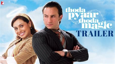 Thoda Pyaar Thoda Magic Official Trailer | Saif Ali Khan, Rani Mukerji ...