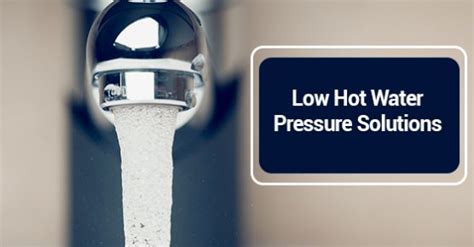 What To Do If You Have Low Hot Water Pressure | Advanced Plumbing ...