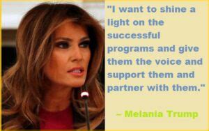 Motivational Melania Trump Quotes And Sayings - TIS Quotes