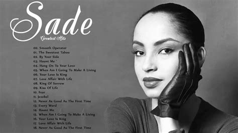 Best of Sade - Sade Greatest Hits Full Album 2021 - Best Songs of Sade ...