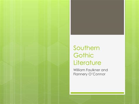 PPT - Southern Gothic Literature PowerPoint Presentation, free download - ID:1966892