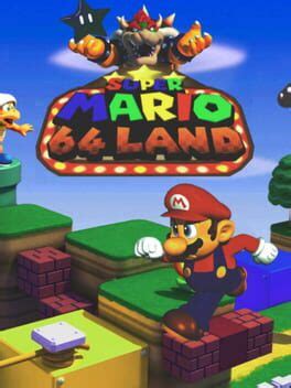 Super Mario 64 Land (2019)