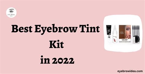 5 Best Eyebrow Tint Kit in 2022 - Eyebrow Idea, GWCN