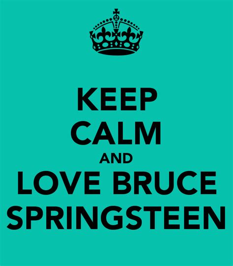 Bruce Springsteen Love Quotes. QuotesGram