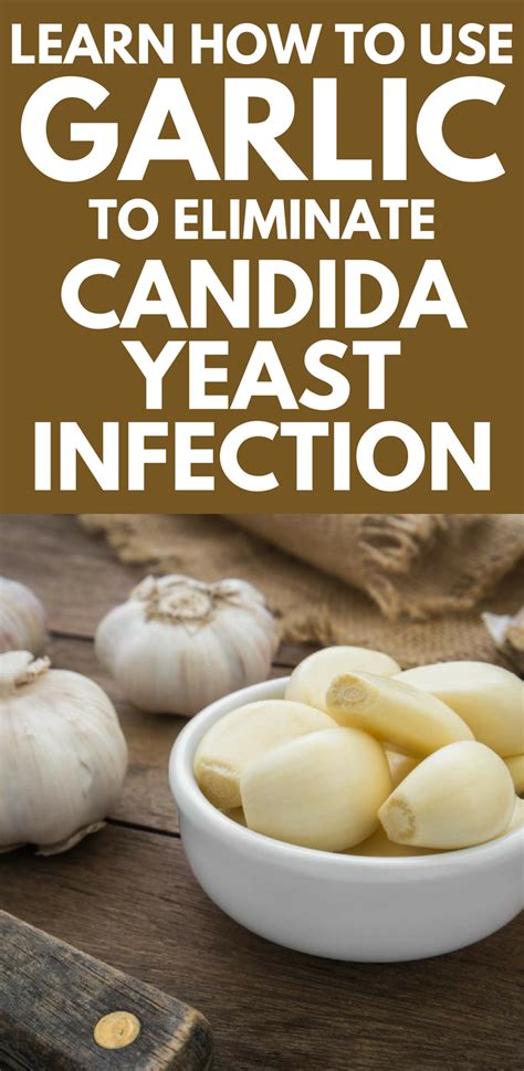 Learn How to Use Garlic to Eliminate Candida Yeast Infection (With ...