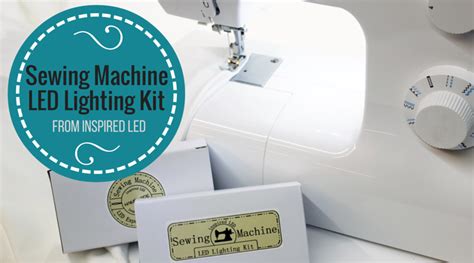 Sewing Machine LED Lighting Kit - Inspired LED