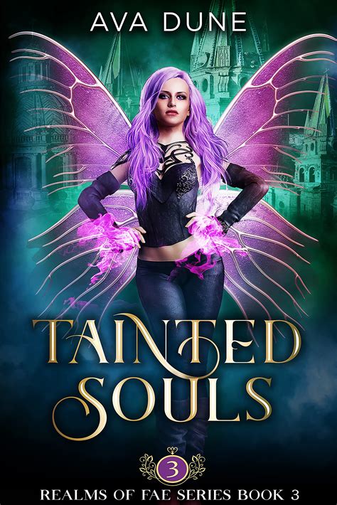 Tainted Souls (Realms of Fae Series Book 3) by Ava Dune | Goodreads