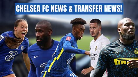 CHELSEA FC NEWS & TRANSFER NEWS | TEN LATEST STORIES IN TEN MINUTES ...