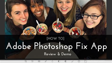 New App: How to use Adobe Photoshop Fix App - Review & Demo - Photo Editing for iPhone iPad ...