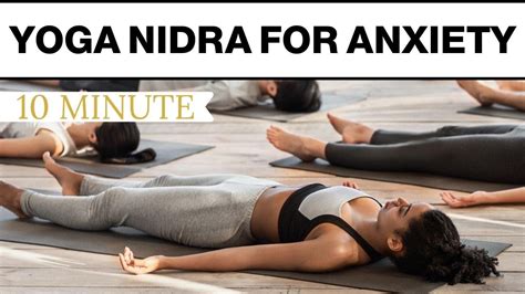 10 Minute Yoga Nidra for Anxiety Relief: Simple Techniques for a Calm ...