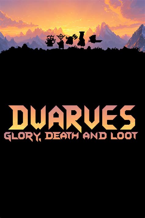 Dwarves: Glory Death and Loot Free Download - RepackLab