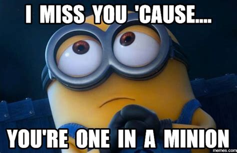 101 Sincere "I Miss You" Memes to Share with People You Love and Miss | Missing you memes, I ...