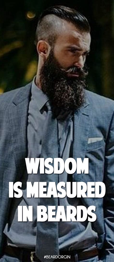 50 Beard Quotes That Celebrate The Art Of Manliness