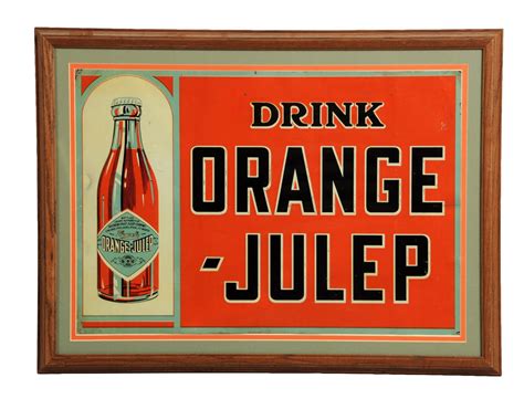 Lot Detail - EARLY ORANGE JULEP EMBOSSED TIN ADVERTISING SIGN.