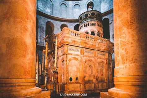 A Visitors Guide to Church of the Holy Sepulchre in Jerusalem — LAIDBACK TRIP