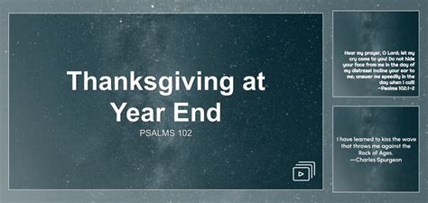 Thanksgiving at Year End Sermon by Sermon Research Assistant, Psalm 102 ...