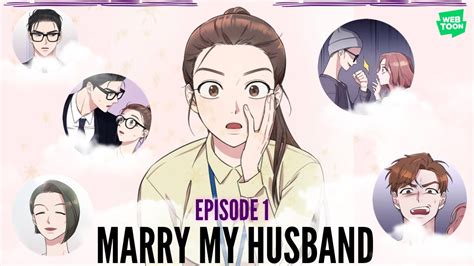 Marry My Husband ⌜ Episode 1 - A New Beginning ⌟【 WEBTOON DUB 】 - YouTube