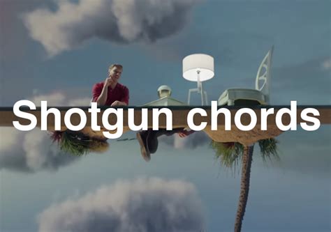 Shotgun chords by George Ezra - Spy Tunes