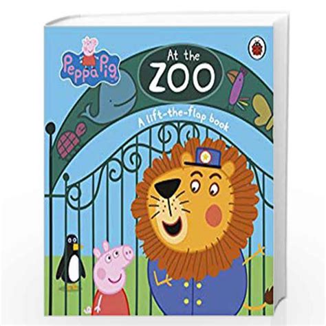 Peppa Pig: At the Zoo: A Lift-the-Flap Book (Peppa Pig Lift the Flap Book) by Peppa Pig-Buy ...