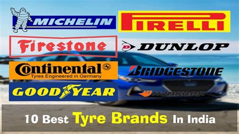 10 Best Tyre Brands In India | कौन सा टायर कंपनी सबसे अच्छा है? - YouTube