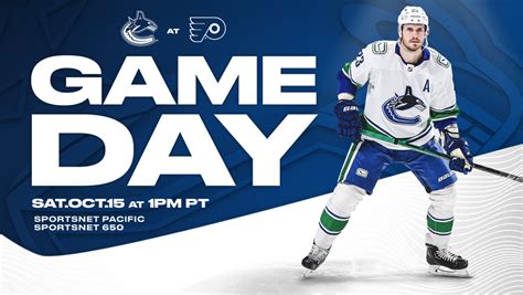 Canucks Game Day Preview | Canucks at Flyers – October 15, 2022 ...