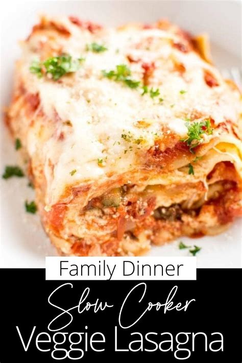 Slow Cooker Veggie Lasagna - Slow Cooker Gourmet