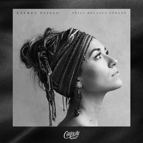 Lauren Daigle - Still Rolling Stones - Reviews - Album of The Year