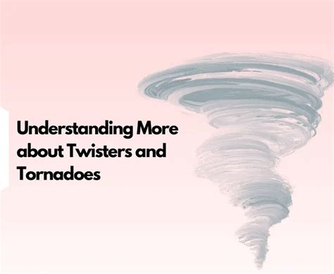 What is The Difference Between a Twister and a Tornado?